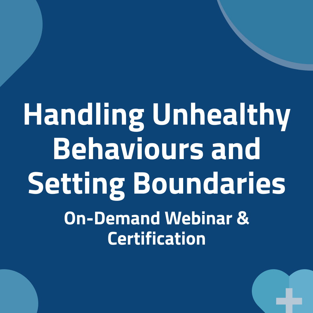 4. Handling Unhealthy Behaviors and Setting Boundaries. - YOU matter too!