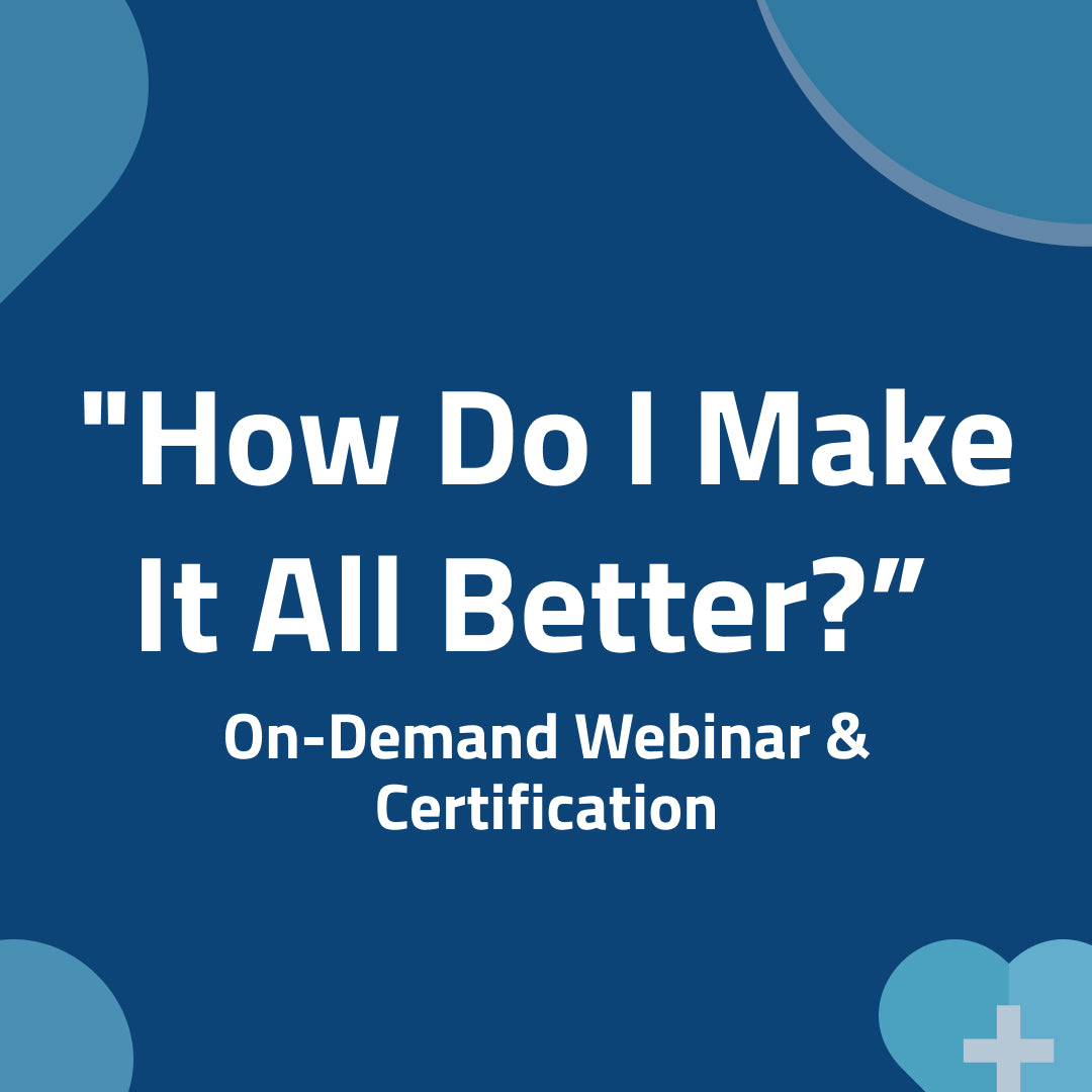 2. “How Do I Make It All Better?” - YOU matter too!