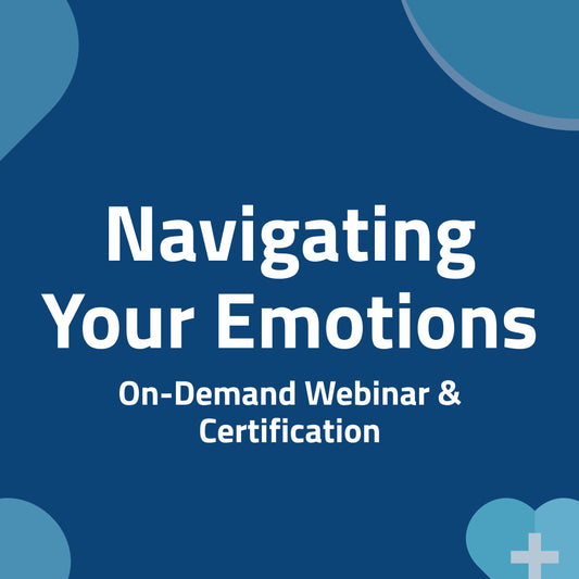 1. Navigating Your Emotions - YOU matter too!